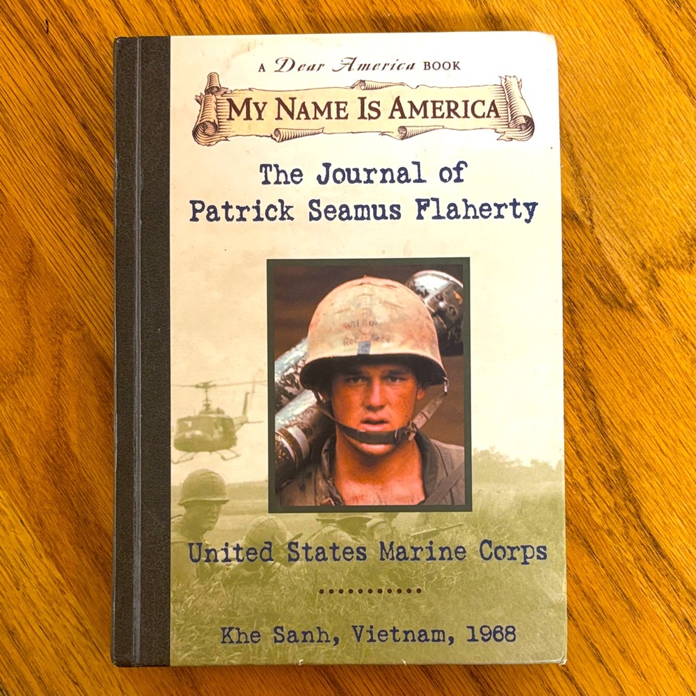 My Name Is America Book: The Journal of Patrick Seamus Flaherty.